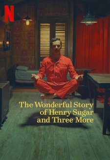 The Wonderful Story of Henry Sugar and Three More The Wonderful Story of Henry Sugar and Three More