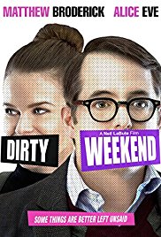 Dirty Weekend Dirty Weekend