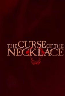 The Curse of the Necklace The Curse of the Necklace