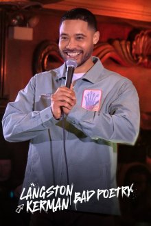 Langston Kerman: Bad Poetry Langston Kerman: Bad Poetry
