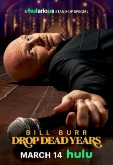 Bill Burr: Drop Dead Years