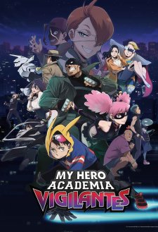My Hero Academia: Vigilantes