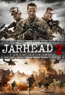 Jarhead 2: Field of Fire Jarhead 2: Field of Fire