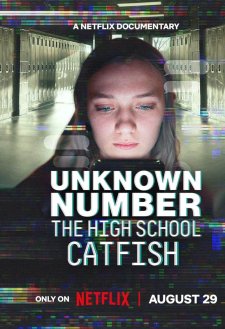 Unknown Number: The High School Catfish