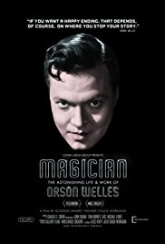 Magician: The Astonishing Life and Work of Orson Welles Magician: The Astonishing Life and Work of Orson Welles