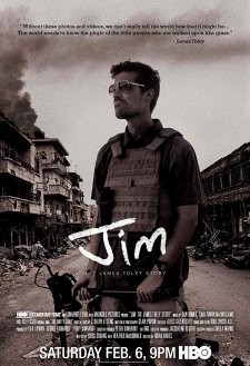 Jim: The James Foley Story Jim: The James Foley Story