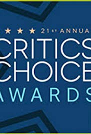 21st Annual Critics' Choice Awards 21st Annual Critics' Choice Awards