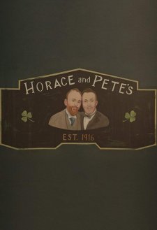 Horace and Pete