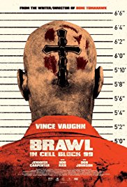 Brawl in Cell Block 99 Brawl in Cell Block 99