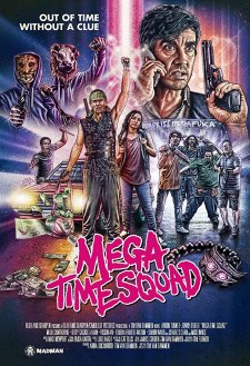 Mega Time Squad Mega Time Squad