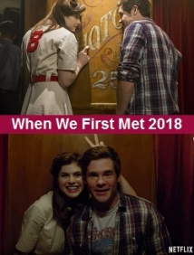 When We First Met