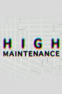 High Maintenance