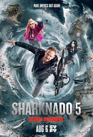 Sharknado 5: Global Swarming Sharknado 5: Global Swarming