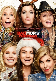 A Bad Moms Christmas A Bad Moms Christmas