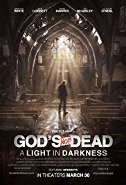 God's Not Dead: A Light in Darkness God's Not Dead: A Light in Darkness