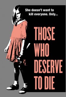 Those Who Deserve to Die Those Who Deserve to Die