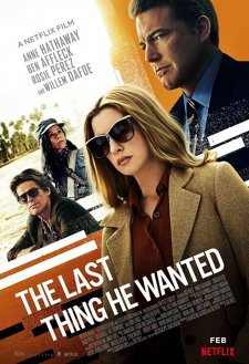 The Last Thing He Wanted The Last Thing He Wanted