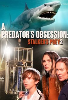A Predator's Obsession A Predator's Obsession