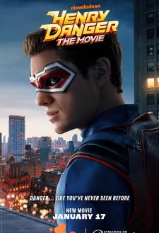 Henry Danger: The Movie Henry Danger: The Movie
