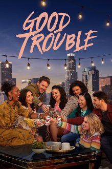 Good Trouble Good Trouble