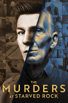 دانلود سریال The Murders at Starved Rock 2021 با زیرنویس فارسی و تماشای آنلاین