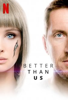 Better Than Us Better Than Us