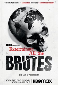 Exterminate All the Brutes Exterminate All the Brutes