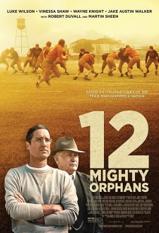 12 Mighty Orphans 12 Mighty Orphans
