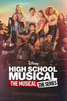 High School Musical: The Musical - The Series