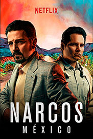 Narcos: Mexico Narcos: Mexico