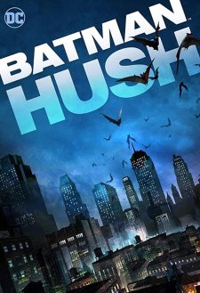 Batman: Hush Batman: Hush