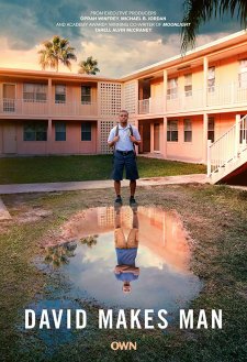 David Makes Man David Makes Man