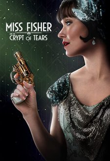 Miss Fisher & the Crypt of Tears Miss Fisher & the Crypt of Tears