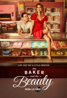 The Baker and the Beauty The Baker and the Beauty