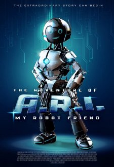 The Adventure of A.R.I.: My Robot Friend The Adventure of A.R.I.: My Robot Friend