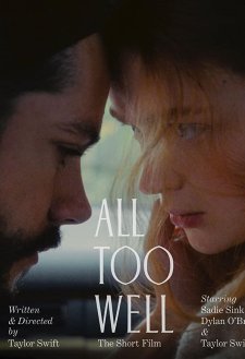 دانلود فیلم All Too Well: The Short Film 2021 با زیرنویس فارسی و تماشای آنلاین